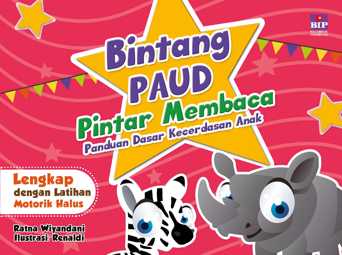 Bintang Paud Pintar Membaca : Panduan Dasar Kecerdasan Anak [rat