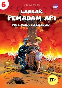 Bip - Laskar Pemadam Api : Pria Yang Kasmaran