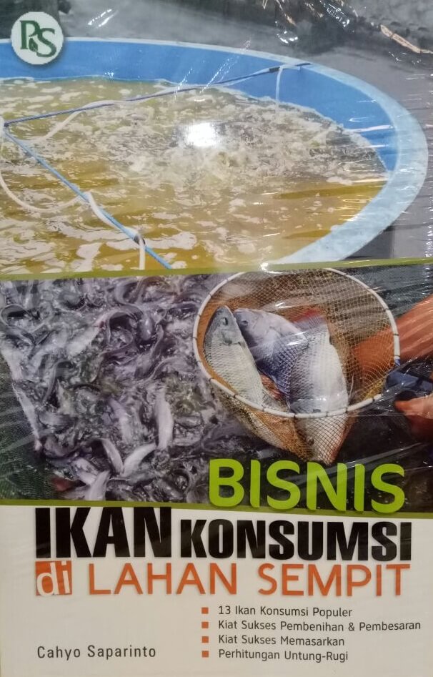Bisnis Ikan Konsumsi Di Lahan Sempit