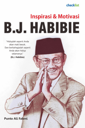 B.j Habibie: Inspirasi & Motivasi