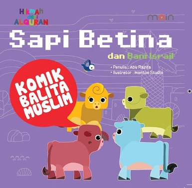 Hikmah Dari Al-Quran: Sapi Betina Dan Bani Israil (Boardbook)