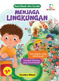 Board Book Aku Cerdas: Menjaga Lingkungan