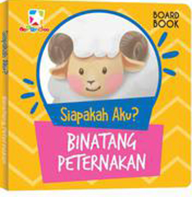 Board Book Siapakah Aku : Binatang Peternakan