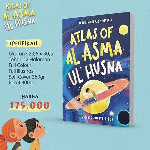 Atlas Of Asmaul Husna Versi Terjemahan Bahasa Indonesia (Pre Order)