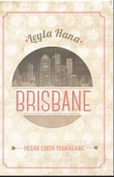 Brisbane: Pesan Cinta Terhalang
