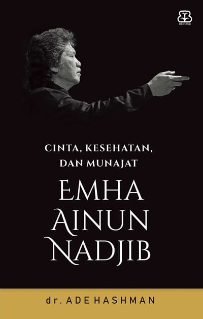 Cinta, Kesehatan Dan Munajat Emha Ainun Nadjib