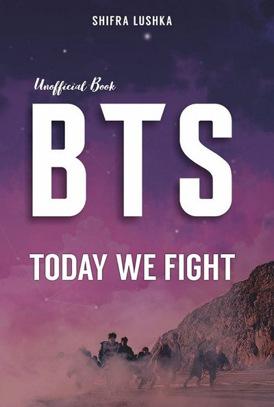 Bts : Today We Fight