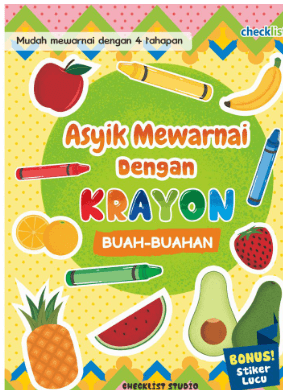 Buah-Buahan: Asyik Mewarnai Dgn Krayon