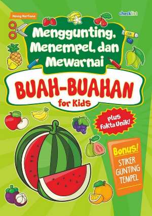 Buah-Buahan For Kids : Menggunting, Menempel