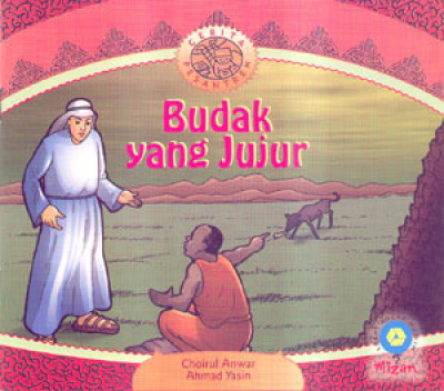 Cerita Pesantren: Budak Yang Jujur