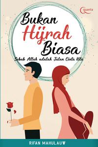 Bukan Hijrah Biasa