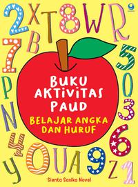 Buku Aktivitas Paud Belajar Angka Dan Huruf