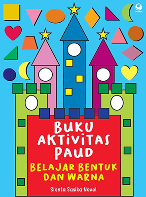 Buku Aktivitas Paud Belajar Bentuk Dan Warna