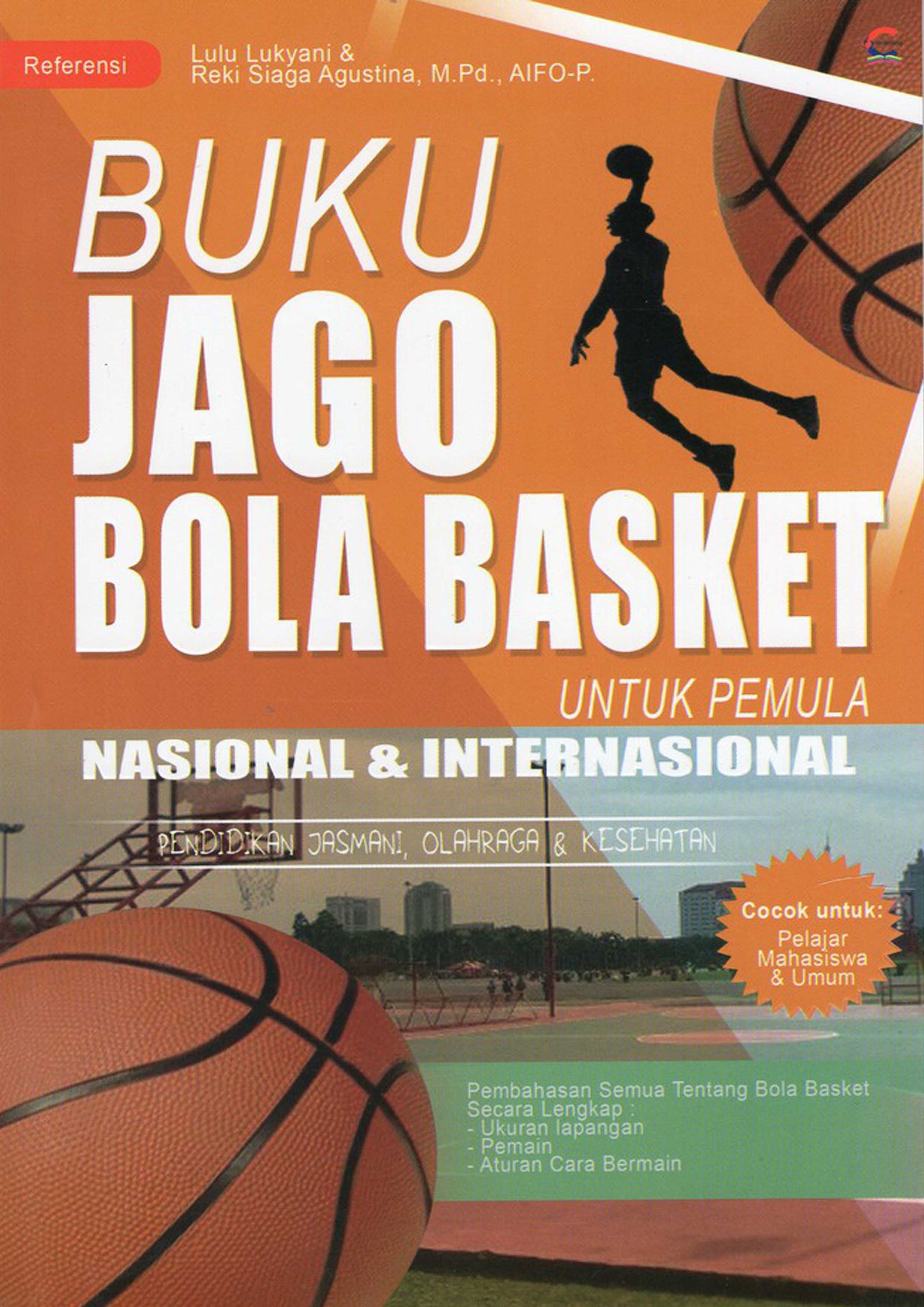 Buku Jago Bola Basket Untuk Pemula