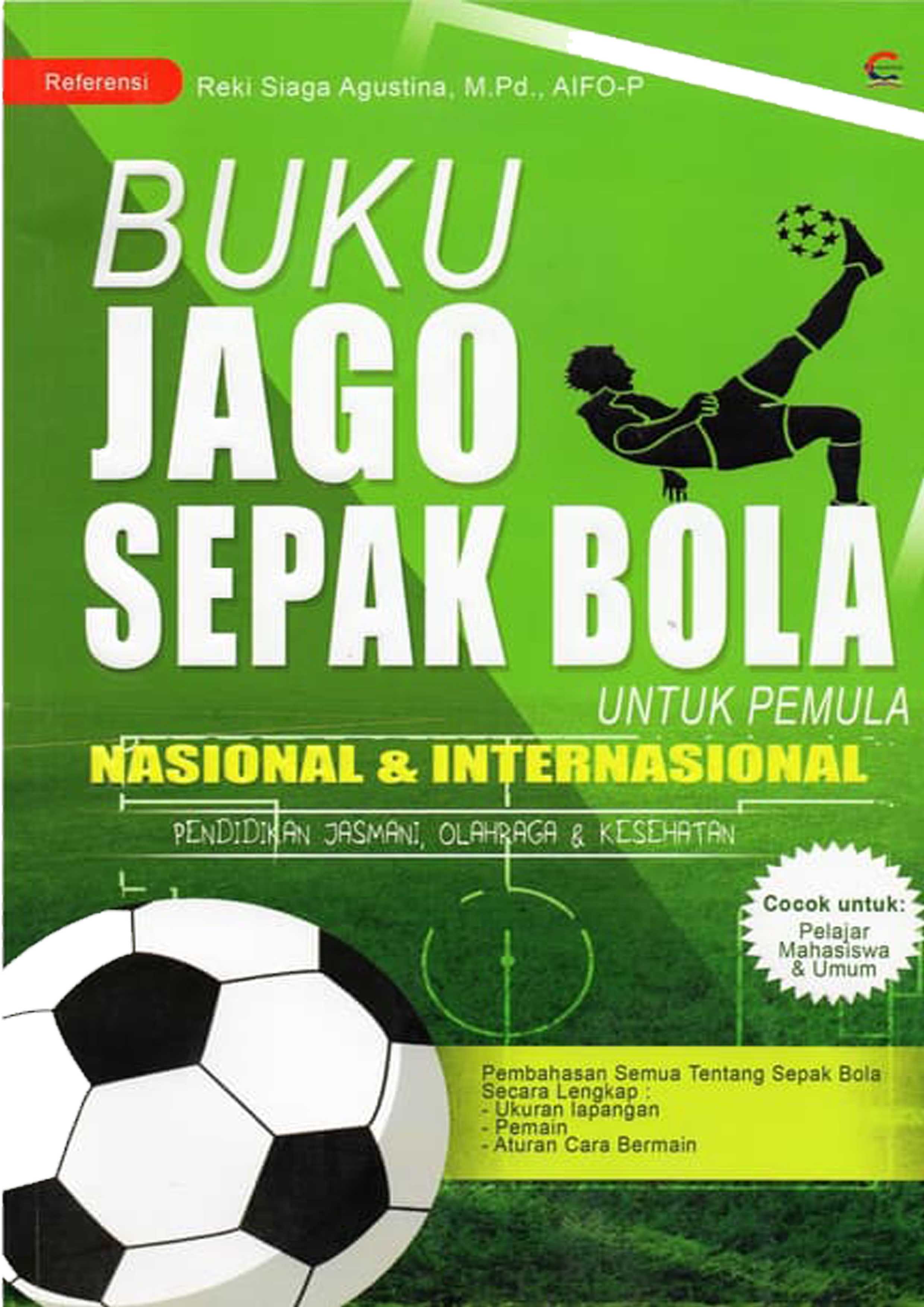 Buku Jago Sepak Bola Untuk Pemula