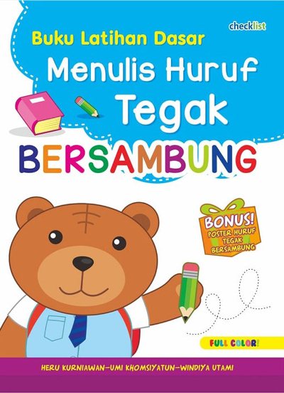 Buku Latihan Dasar: Menulis Huruf Tegak Bersambung