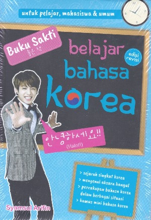 Buku Sakti Belajar Bahasa Korea (Edisi Revisi)