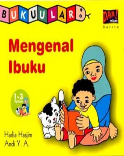 Buku Ular: Mengenal Ibuku (1-3 Tahun)