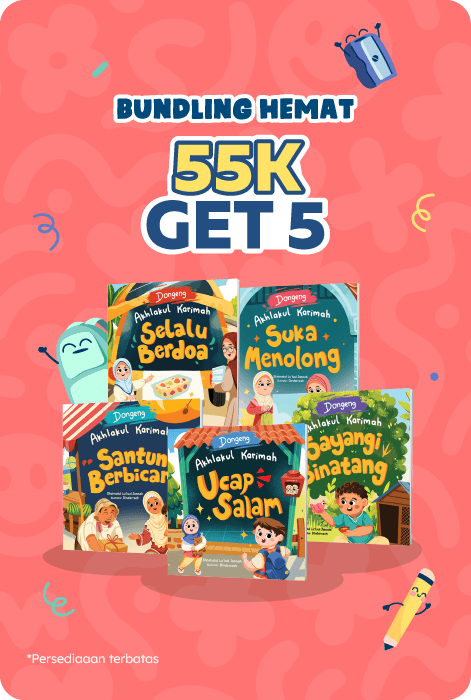 55k Get 5 Dongeng Akhlakul Karimah - Bundling Hemat