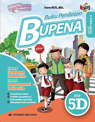Bupena (Bk. Penilaian) 5d/k13n [irene M.j.a.-Dkk]