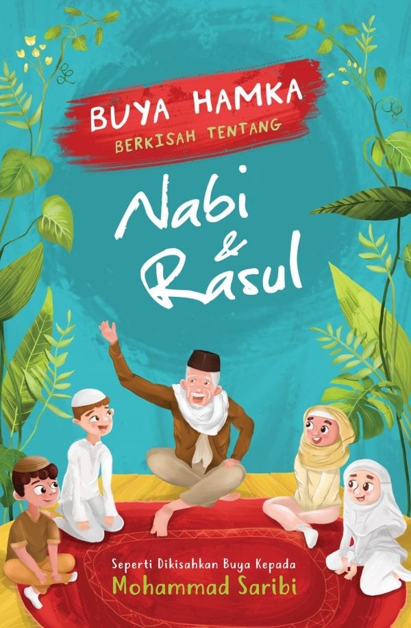 Buya Hamka Berkisah Tentang Nabi Dan Rasul