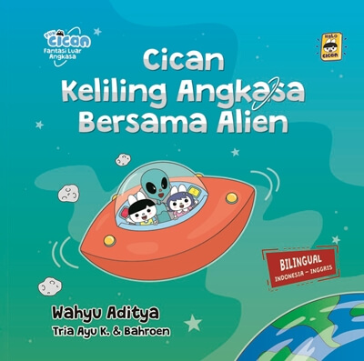 Seri Fantasi Luar Angkasa: Cican Keliling Angkasa Bersama Alien (Boardbook)
