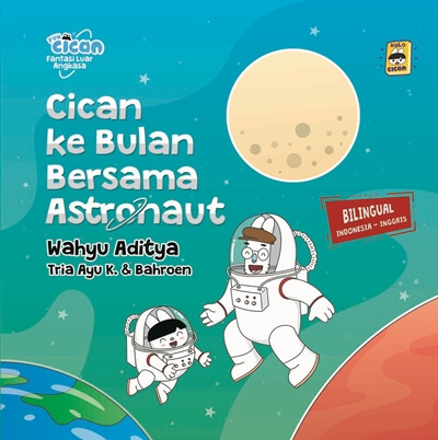 Seri Fantasi Luar Angkasa: Cican Ke Bulan Bersama Astronaut (Boardbook)