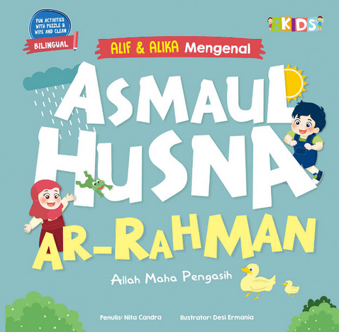 Mengenal Asmaul Husna Ar-Rahman Alif & Alika Mengenal Asmaul Husna