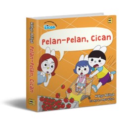 Seri Fun Cican: Pelan-Pelan, Cican (Boardbook)