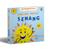 Seri Mengenal Emosi: Saat Aku Merasa Senang (Boardbook)