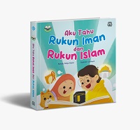 Aku Cinta Islam: Aku Tahu Rukun Iman Dan Rukun Islam (Boardbook)