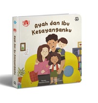 Seri Aku Dan Lingkunganku : Ayah Dan Ibu Kesayanganku (Boardbook)