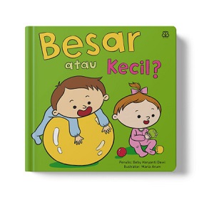Happy Toddler Usia 1+ : Besar Atau Kecil?