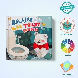 Seri Aku Anak Mandiri: Belajar Ke Toilet Sendiri (Boardbook)