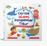 Cerita Islami Pengantar Tidur: Mukjizat Para Nabi Yang Menakjubkan