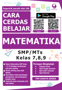 Cara Cerdas Belajar Matematika Smp/mts Kelas 7, 8, 9