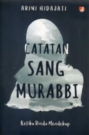 Catatan Sang Murabbi