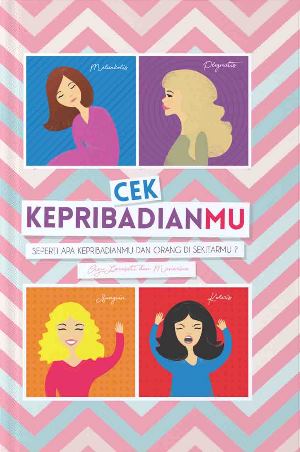 Cek Kepribadianmu: Seperti Apa Kepribadianmu Dan Orang D