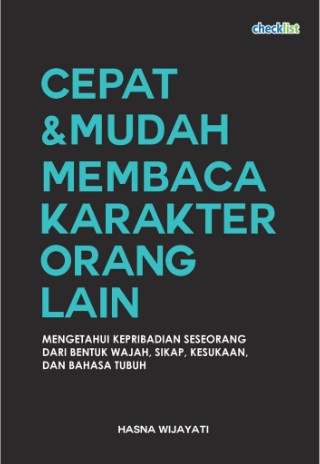 Cepat & Mudah Membaca Karakter Orang Lain