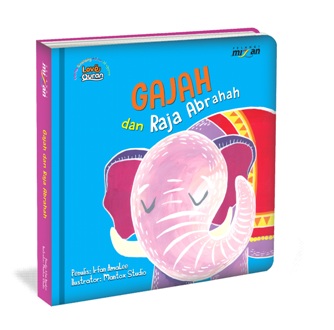 Cerbin Dalam Alquran: Gajah Dan Raja Abrahah (Board Book)