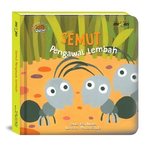 Cerbin Dalam Alquran: Semut Pengawal Lembah (Boardbook)