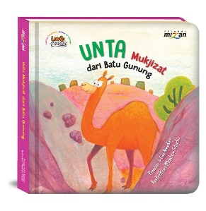 Cerbin Dalam Alquran: Unta Mukjizat Dari Batu Gunung (Boardbook)