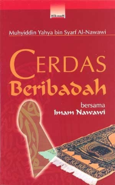 Cerdas Beribadah Bersama Imam Nawawi