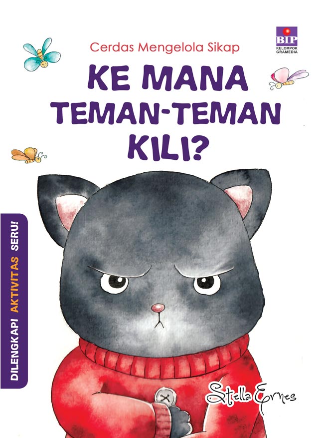 Cerdas Mengelola Sikap : Ke Mana Teman Teman Kili