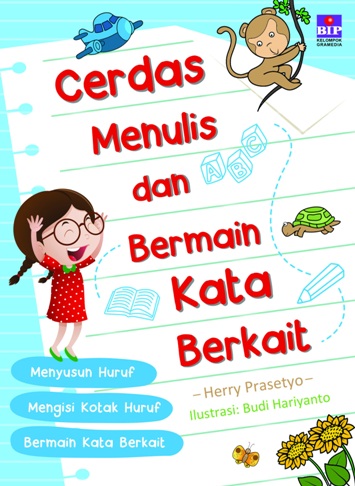 Cerdas Menulis Dan Bermain Kata Berkait [herry Prasetyo]