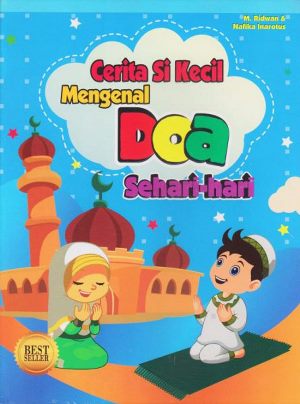 Cerita Si Kecil Mengenal Doa Sehari-Hari