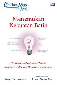 Chicken Soup For The Soul: Menemukan Kekuatan Batin