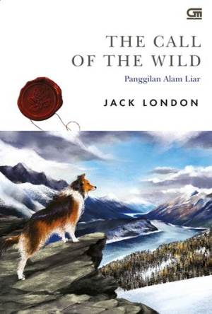 Classics: Panggilan Alam Liar (The Call Of The Wild)
