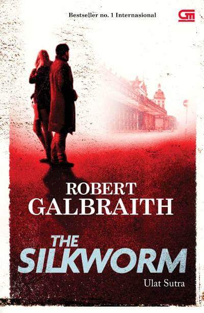 Cormoran Strike#2: Ulat Sutra (Silkworm)
