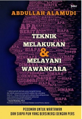 Teknik Melakukan Dan Melayani Wawancara